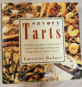 Hardcover - Savory Tarts by Lorraine Bodger - Picture 1 of 2
