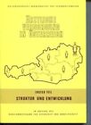 Ärztliche Versorgung in Österreich - 2 Bände. Erster Teil: Struktur und Entwickl