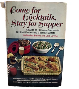 Come for Cocktails, Stay for Supper Marian Burros Lois Levine 1970 Hardcover - Picture 1 of 9