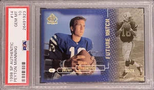 1998 SP Authentic Peyton Manning #14 Rookie 0268/2000 PSA 10 Gem Mint - HOF
