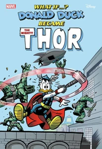 What If...? Donald Duck Became Thor #1 (2024) (New) Choice of Covers - Picture 1 of 8
