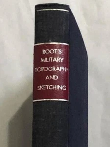Roots Military Topography and Sketching Second Ed 1896 Hardcover Book GOOD COND - Imagen 1 de 12