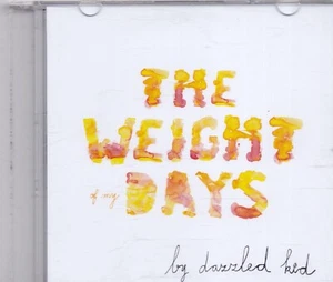 Dazzled Kid-The Weight Of My Days Promo cd single - Imagen 1 de 1