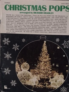 Richard Bradley Christmas Pops Easy Organ Music Songbook - 89 Pages (1974) - Picture 1 of 4