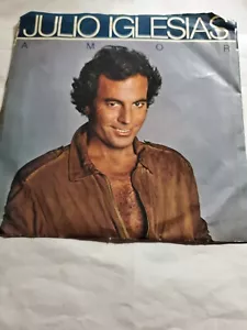 Julio Iglesias - Amor 45rpm 1983 US Columbia VG+ F64 - Picture 1 of 1