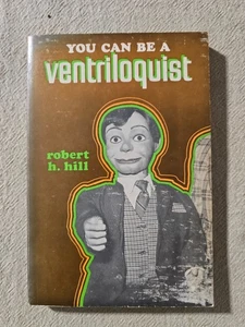 You Can Be a Ventrílocuo de Robert H. Hill - Libro de bolsillo - Imagen 1 de 2
