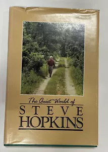 SIGNED: The Quiet World Of Steve Hopkins, 1989, HCDJ, Memoir, Wisconsin - Picture 1 of 8