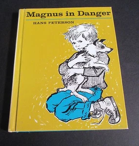 Magnus in Danger by Hans Peterson (1963, Hardback) - Picture 1 of 7