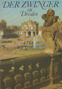 Der Zwinger zu Dresden. von. Staatl. Kunstsammlungen Dresden Löffler, Fritz: - Picture 1 of 1