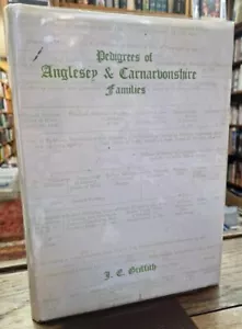 Pedigrees of Anglesey and Carnarvonshire Families : Joseph E. Griffith - Imagen 1 de 2