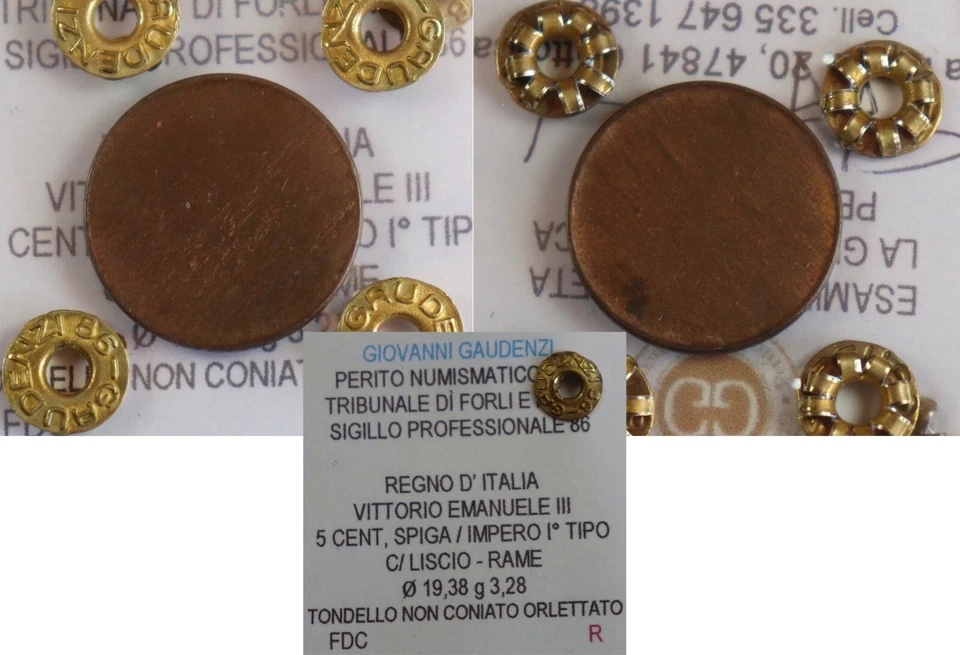 ECCEZIONALE !!! 5 CT. SPIGA / IMPERO TONDELLO NON CONIATO PERIZIATO !!! - Immagine 1 di 1