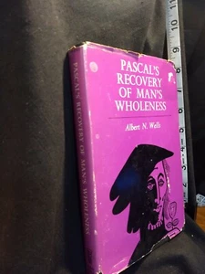 Pascal's Recovery of Man's Wholeness Albert N Wells John Knox Press, 1965 - Imagen 1 de 4