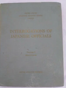 U.S. STRATEGIC BOMBING SURVEY PACIFIC, Interrogations of Japanese Officials V. 1 - Picture 1 of 10