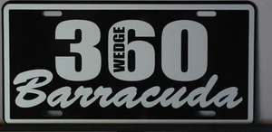 METAL LICENSE PLATE 360 BARRACUDA FITS PLYMOUTH A E BODY MOPAR SMALL BLOCK SHOP - Picture 1 of 1