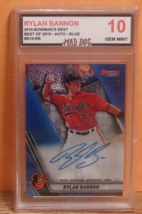 RYLAN BANNON Rookie AUTO***2019 BOWMAN BEST Gem 10**ORIOLES***MAD DOG GRADING - Picture 1 of 3