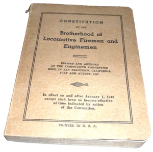1948 BROTHERHOOD OF LOCOMOTIVE FIREMEN AND ENGINEMEN CONSTITUTION  - Picture 1 of 1