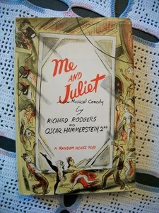 Me and Juliet (Richard Rodgers and Oscar Hammerstein, 2nd, 1953 HCDJ) FTBCE - Picture 1 of 12