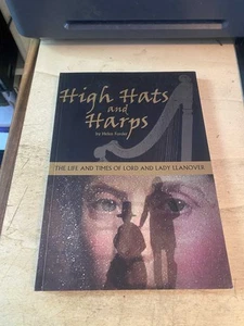 Forder: High Hats & Harps: Life & Times of Lord & Lady Llanover 2012 1st SIGNED - Imagen 1 de 1