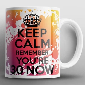 30. Keep Calm Geburtstag Tasse Becher 30 Tochter Sohn Junge Mädchen Männer Frauen Ihn Ihr Geschenk - Bild 1 von 2