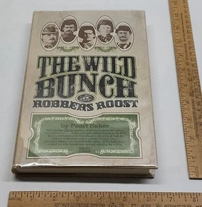The WILD BUNCH AT ROBBERS ROOST - Pearl Baker - illustrated hardback BOOK w/dj - Imagen 1 de 17