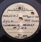 Rarer 12 80 Rpm Gershwin Medley  One  Two 1950 Mgm Acetate 1507 John Maitland