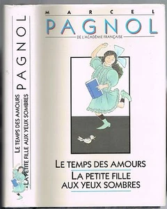 Le Temps des Amours Souvenirs d'Enfance Petite Fille Yeux Sombres Marcel PAGNOL - Picture 1 of 15