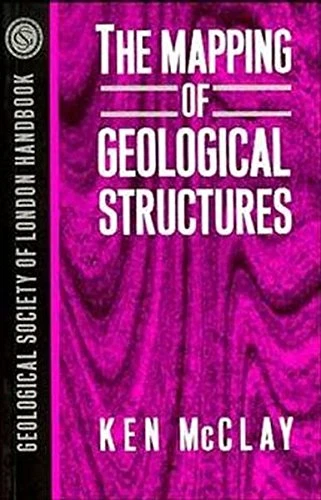 The Mapping of Geological Structures: 13 (Geological Society... - McClay, K. R. - Image 1 of 1