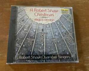 Angels on High a Robert Shaw Christmas by Robert Shaw (CD, 1997) Sealed NEW!! - Picture 1 of 2