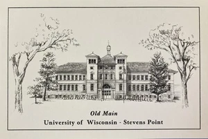 Stevens Point WI  "Old Main“ UWSP Postcard Wisconsin 4x6 - Picture 1 of 2