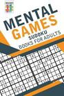 Mental Games Sudoku Books For Adults