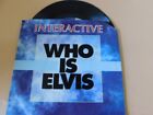 Interactive - Who is Elvis - 7" Vinyl Single
