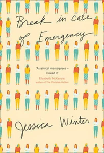 Break in Case of Emergency -Jessica Winter Humour Novel Book Aus Stock - Imagen 1 de 1