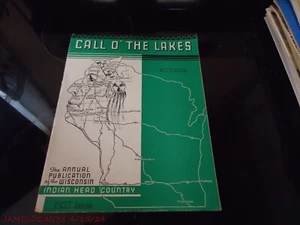 1937 “Call O’ The Lakes” Annual Publication Of The Wisconsin Indian Head Country - Picture 1 of 3