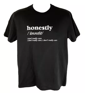 T-shirt da uomo nera Forever 21 taglia M Honestly I Don't Really Care maniche corte - Foto 1 di 7