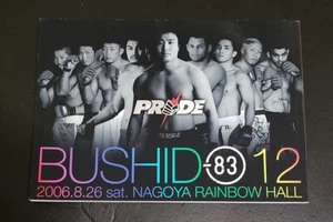 MMA PROGRAM PRIDE BUSHIDO12 08.26.2006 NAGOYA UFCRIZIN - Picture 1 of 7