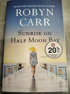 Sunrise on Half Moon Bay by Robyn Carr (2020, Trade Paperback) - Picture 1 of 4