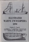 Illustrated Marine Encyclopedia 1890 A Complete A-Z Compendium by Captain Paasch