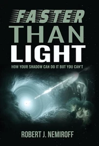 Faster than Light: How Your Shadow Can Do It but You Can't by Robert J Nemiroff - Picture 1 of 1