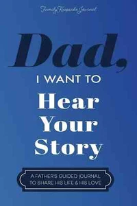 Jeffrey Mason Hear Your Story Dad I Want to Hear Your Story New Stock Fast Ship - Picture 1 of 5