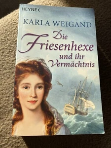 Die Friesenhexe und ihr Vermächtnis von Karla Weigand - Bild 1 von 4