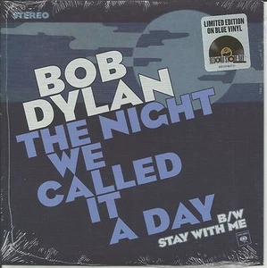 BOB DYLAN The Night We called 4600 MADE BLUE 7 INCH Vinyl RSD SEALED 2015 MINT - Picture 1 of 1
