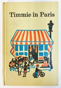 Timmie In Paris by Vivian Werner Elise Piquet 1965 1st Edition Library - Picture 1 of 8