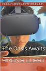 Simon's Quest: The Oasis Awaits by Adolfo Benjamin Kunjuk Paperback Book