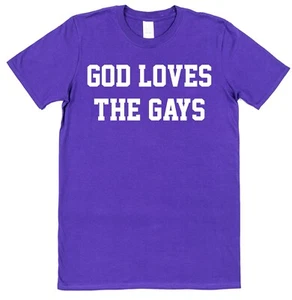 God Loves The Gays T-Shirt LGBTQ Lesbian Bi Trans Queer Sexuality Pride Week - Picture 1 of 24