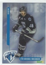2005-06 Saskatoon Blades (WHL) Michael Macangus