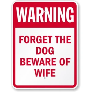 Letrero Beware Of Wife Humoroso Aluminio Impermeable 8" x 12" - Imagen 1 de 1