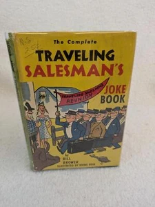 Bill Brower THE COMPLETE TRAVELING SALESMAN'S JOKE BOOK 1953 Stravon Publishers - Picture 1 of 8