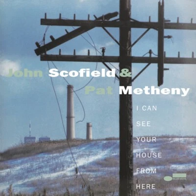 JOHN SCOFIELD & PAT METHENY I Can See Your House From Here 2LP New Vinyl 2014 - Image 1 of 4