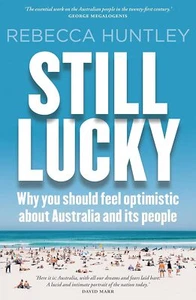 Still Lucky... By Rebecca Huntley, paperback,Very Good - Picture 1 of 1