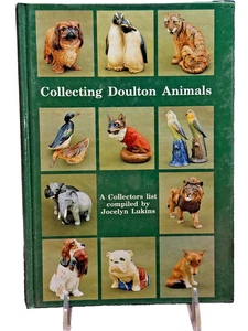 SIGNED Collecting Doulton Animals 1990 HC Jocelyn Lukins Royal Doulton Guide - Picture 1 of 11